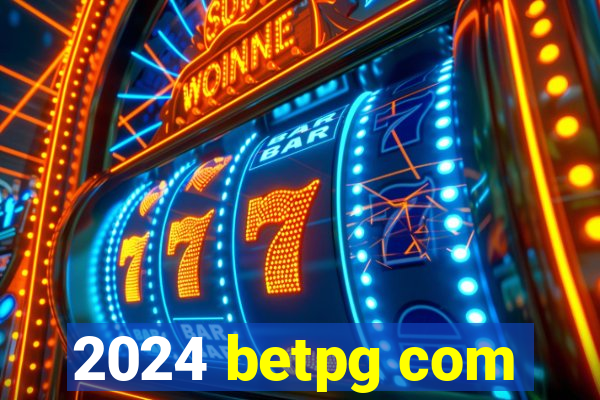 2024 betpg com